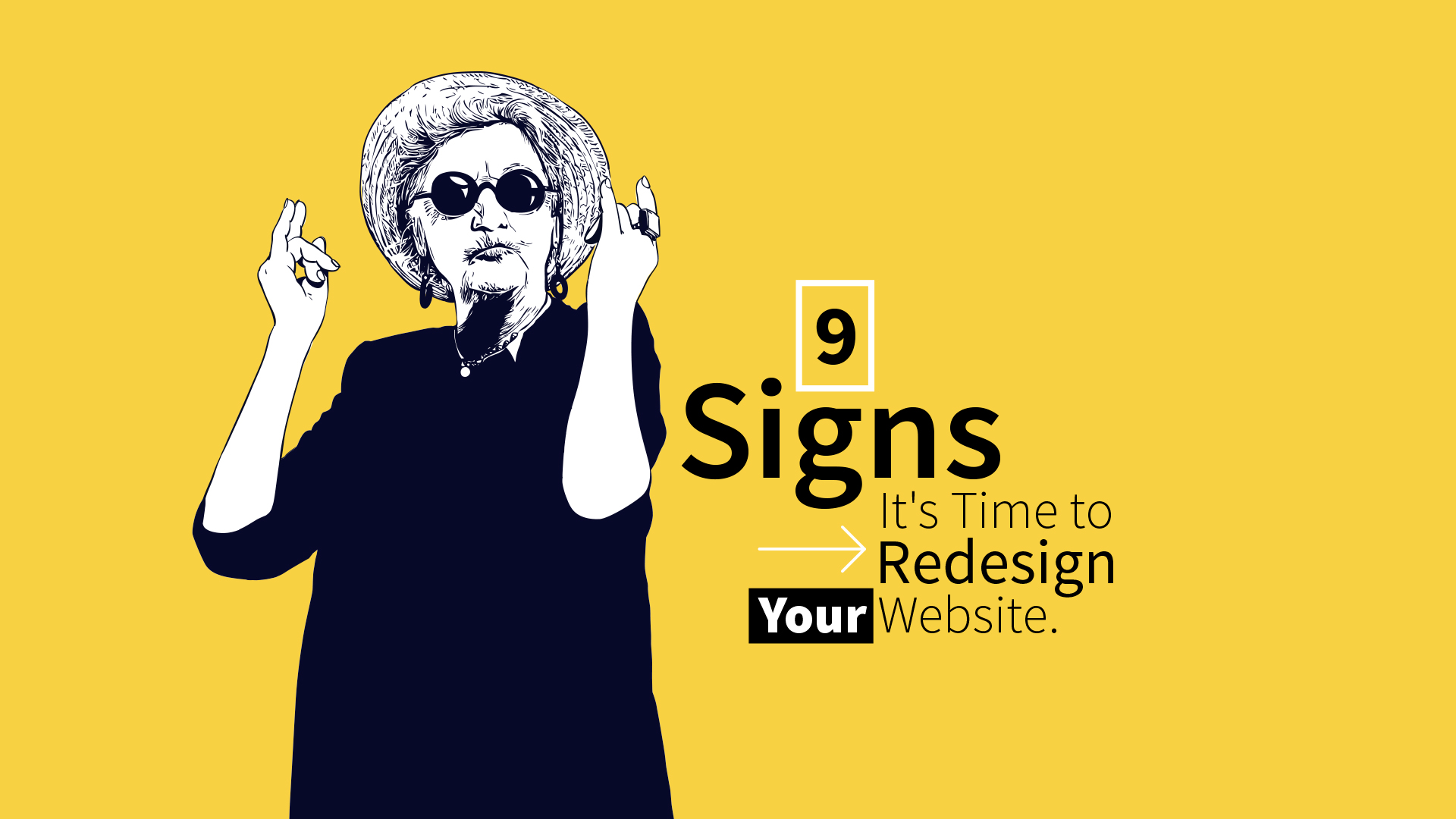 9 Signs It's Time to Redesign Your Website Big Drop Inc Blog